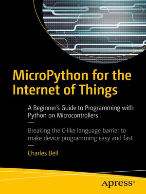 cover image of MicroPython for the Internet of Things
